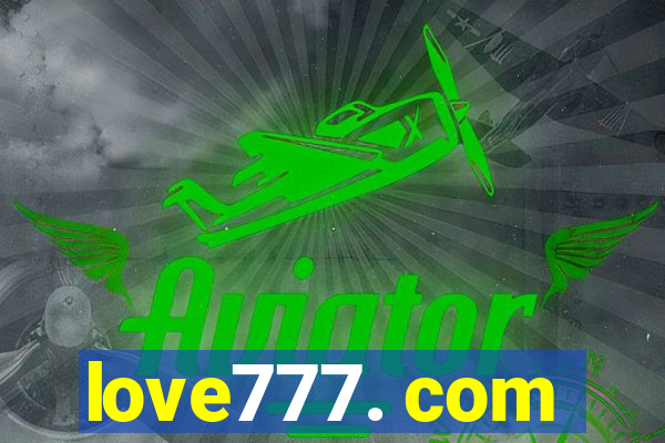 love777. com